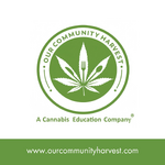 Our Community Harvest: A Cannabis Education Company